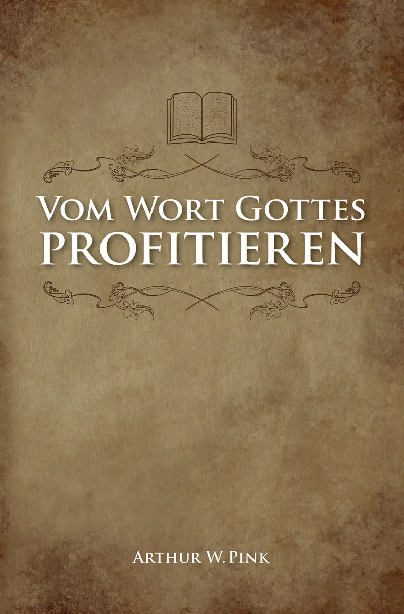Vom Wort Gottes profitieren