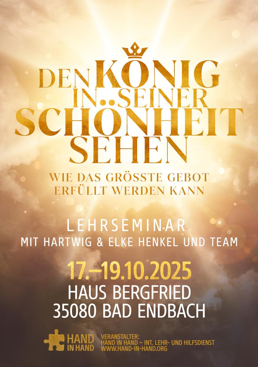 Den König in Seiner Schönheit sehen – Wie wir das größte Gebot erfüllen können